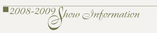 2008-2009 Show Information