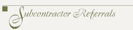 Subcontractor Referrals